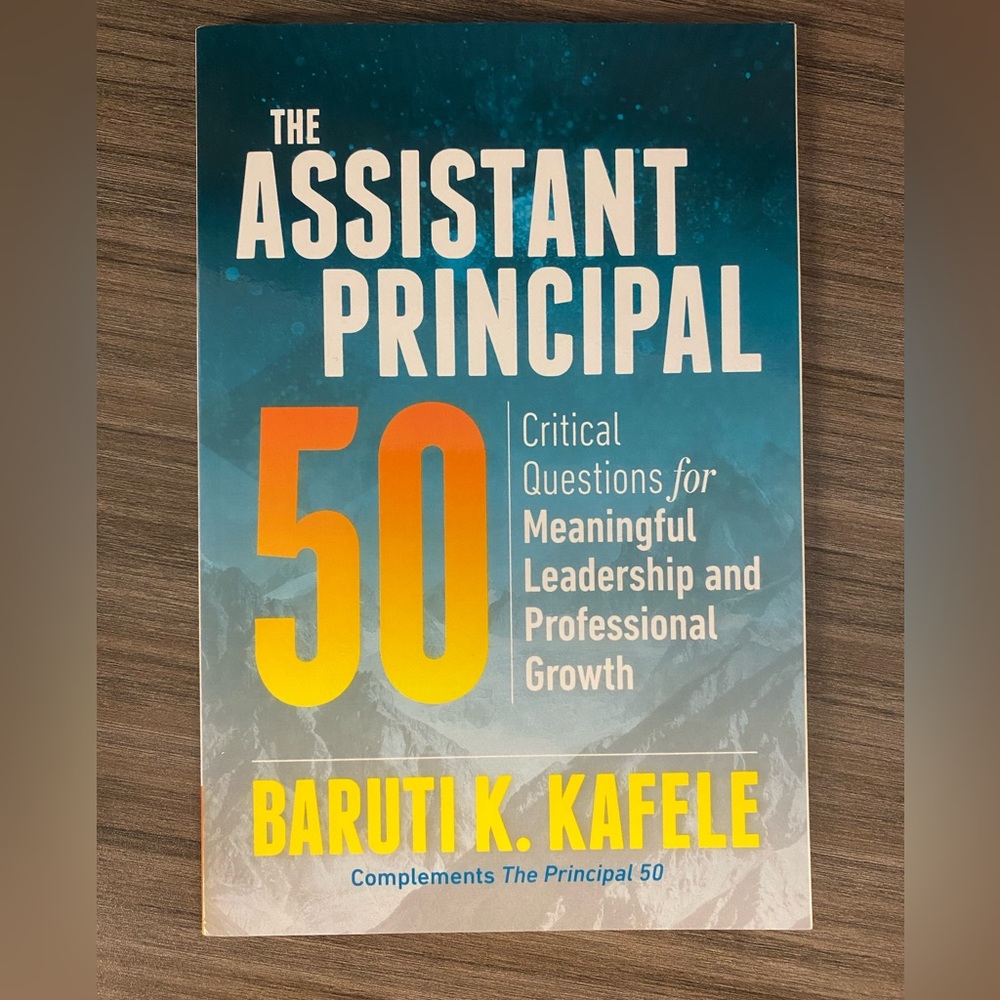 The Assistant Principal 50 Critical Questions